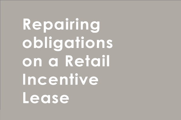 Repairing obligations on a Retail Incentive Lease