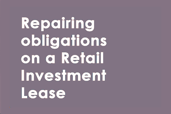 Repairing obligations on a Retail Investment Lease